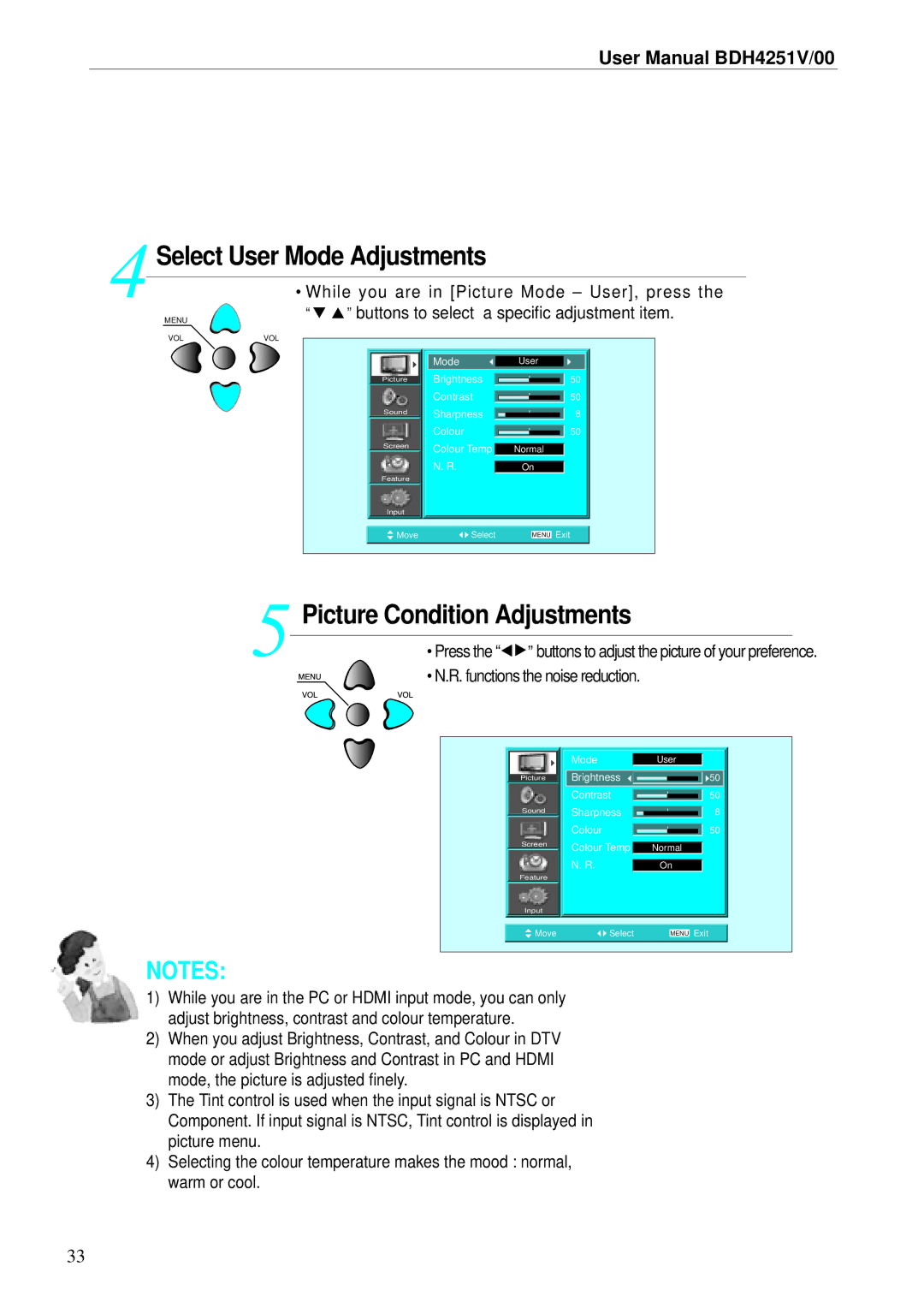 Philips BDH4251V/00 user manual Picture Condition Adjustments, While you are in Picture Mode User, press 