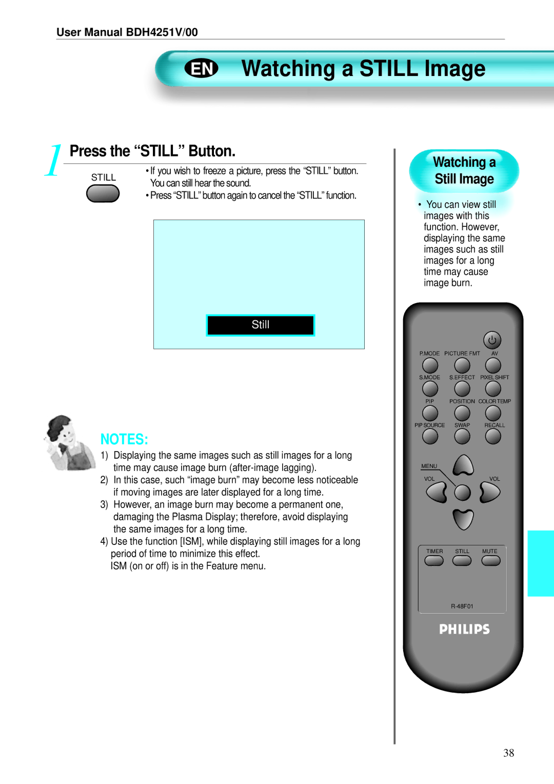 Philips BDH4251V/00 user manual EN Watching a Still Image, Press the Still Button 