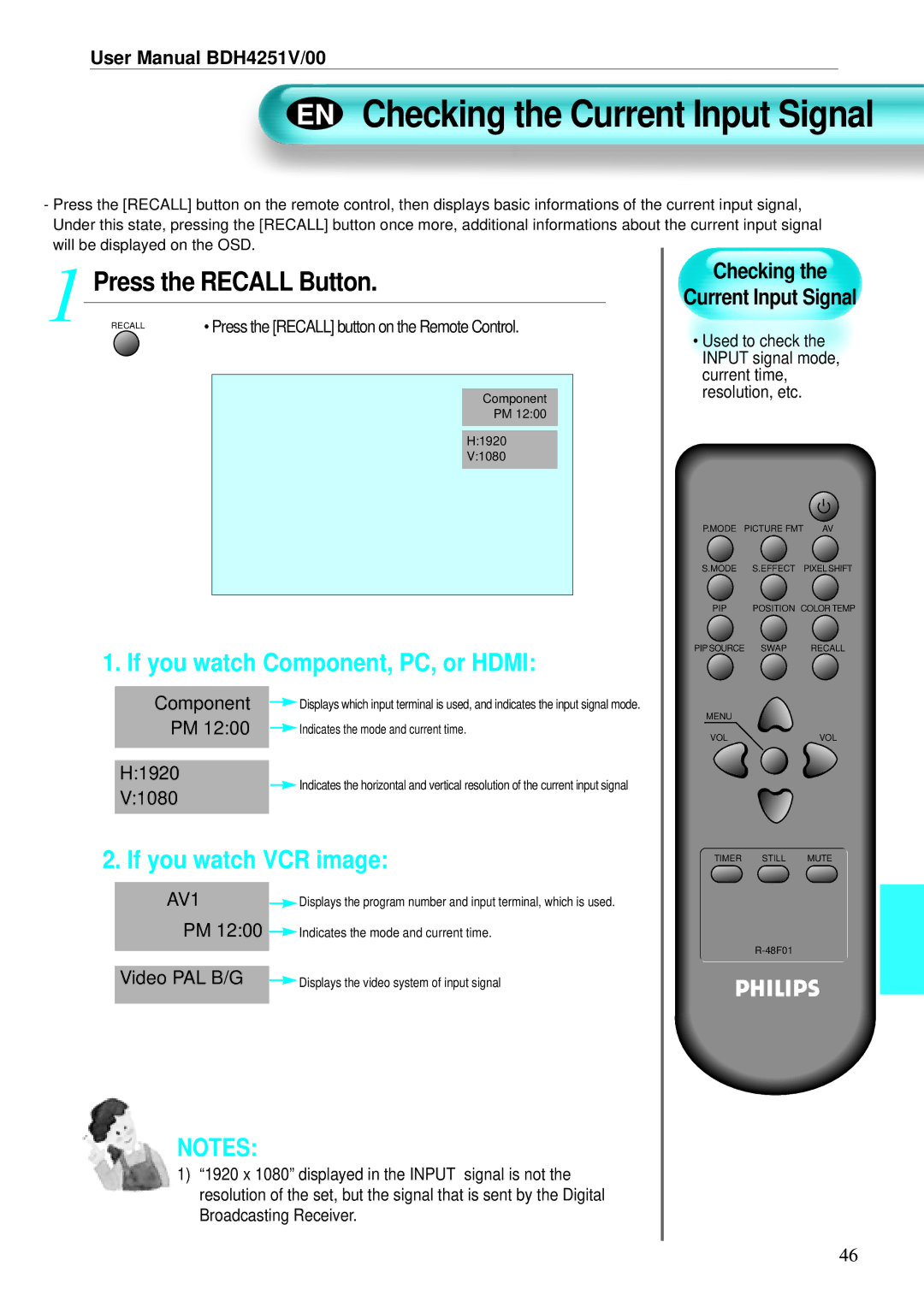 Philips BDH4251V/00 user manual EN Checking the Current Input Signal, Press the Recall Button, Video PAL B/G 