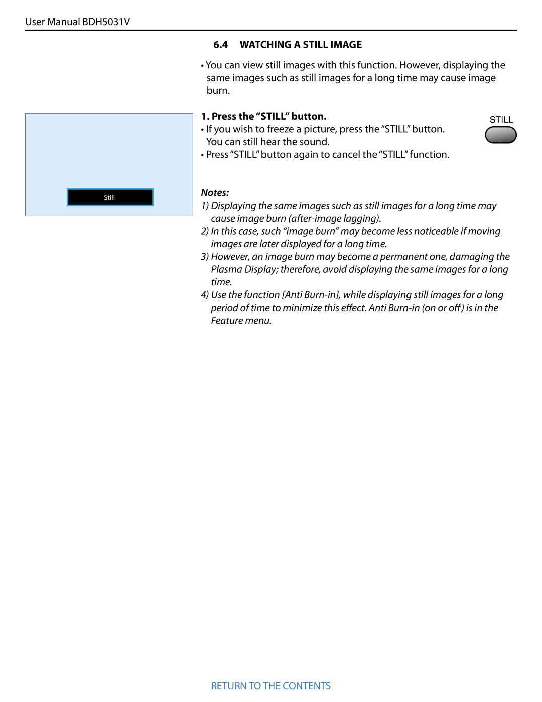 Philips BDH5031V.00 user manual Watching a Still Image, Press the Still button 