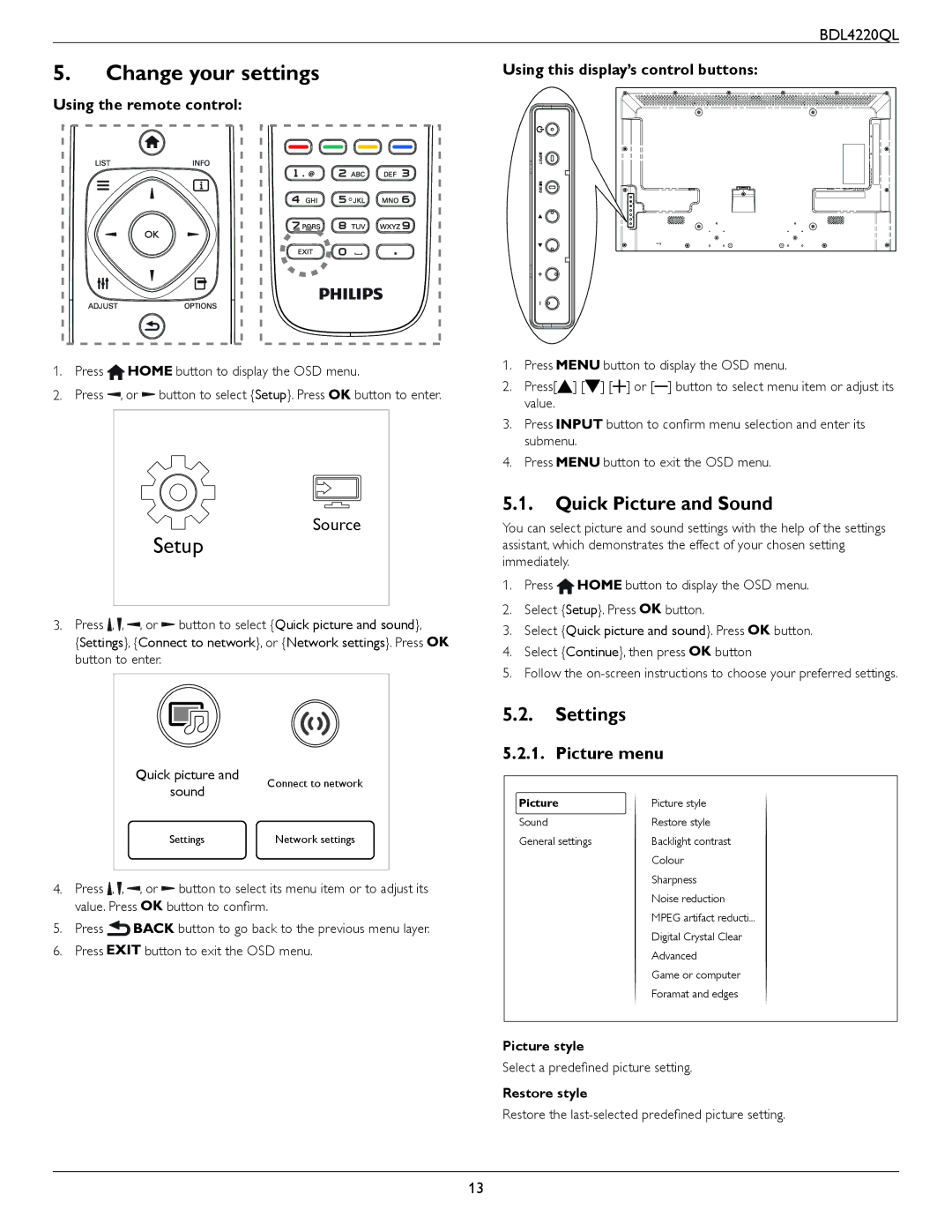 Philips BDL4220QL Change your settings, Quick Picture and Sound, Settings, Picture menu, Using the remote control 