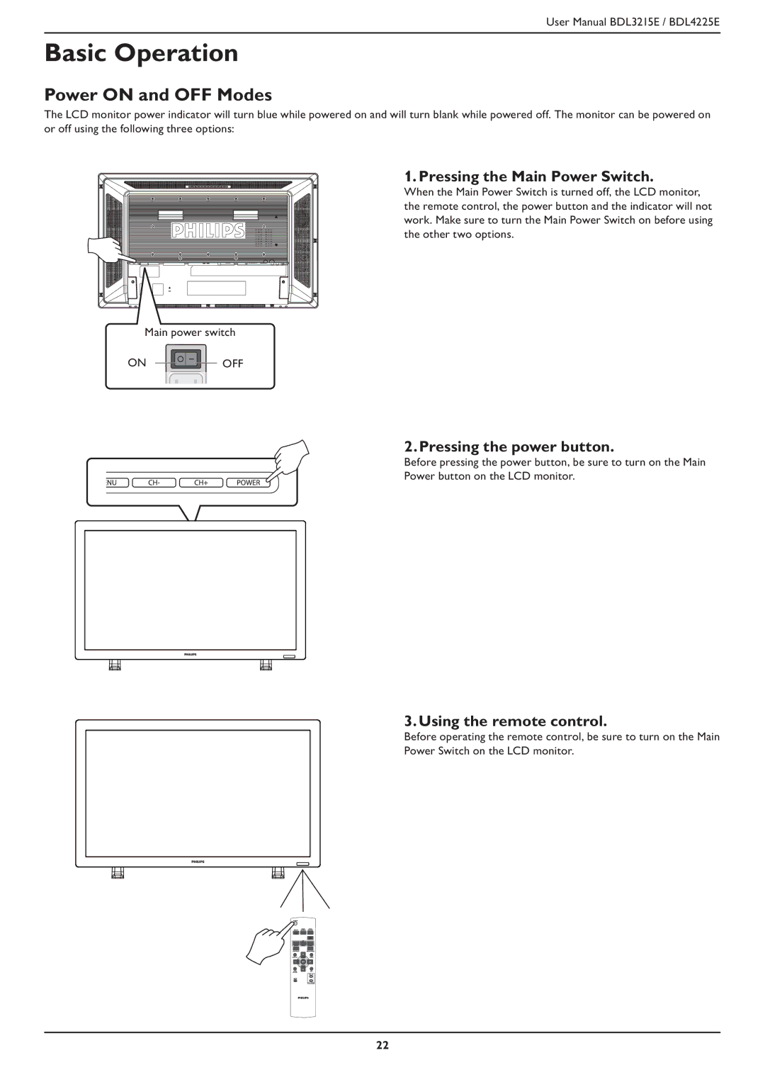 Philips BDL3215E Basic Operation, Power on and OFF Modes, Pressing the Main Power Switch, Pressing the power button 