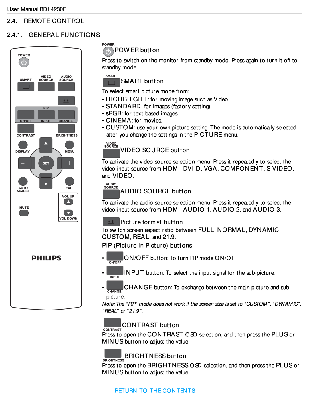 Philips BDL4230E REMOTE CONTROL 2.4.1. GENERAL FUNCTIONS POWER button, SMART button, VIDEO SOURCE button, CONTRAST button 