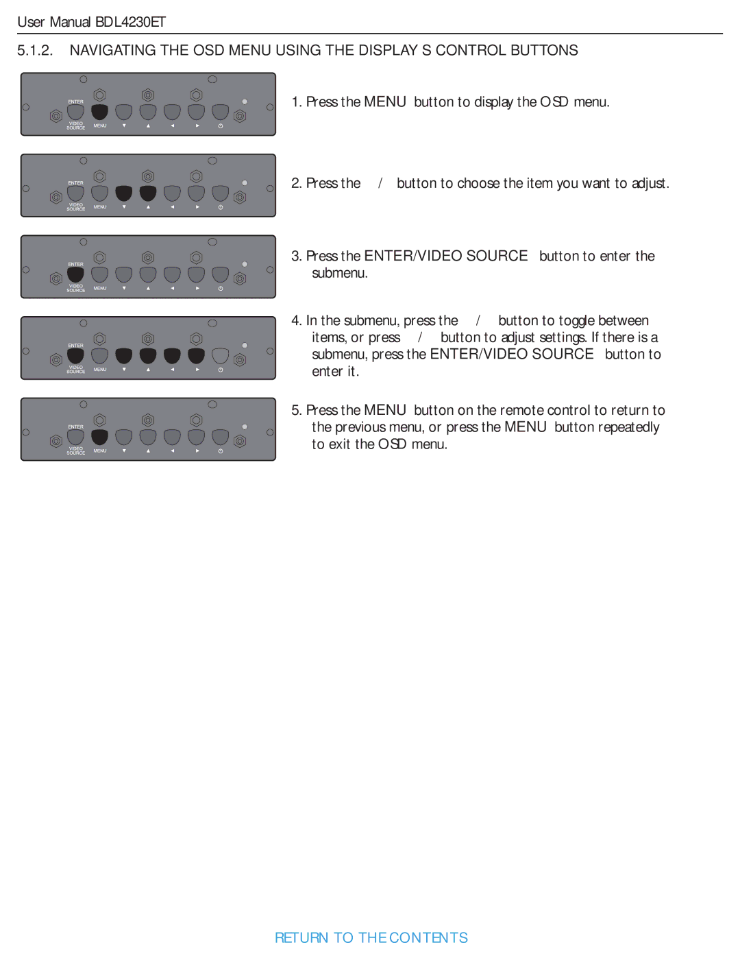 Philips BDL4230ET user manual Navigating the OSD Menu Using the DISPLAY’S Control Buttons 