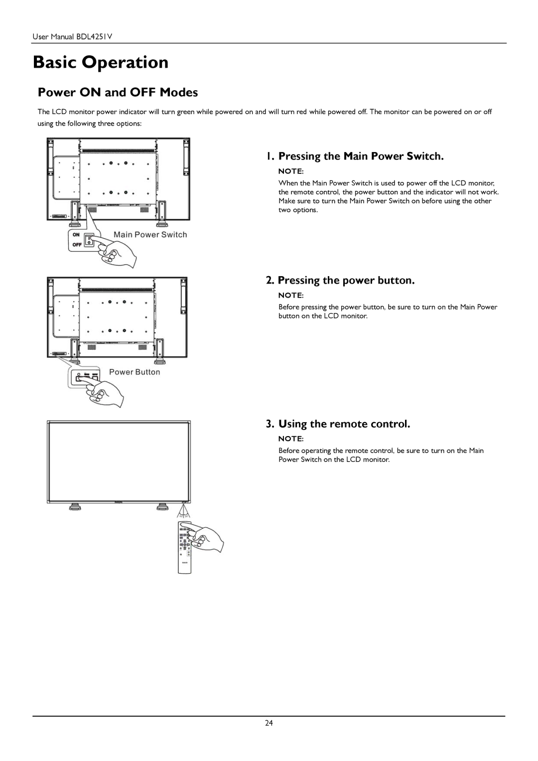 Philips BDL4251V Basic Operation, Power on and OFF Modes, Pressing the Main Power Switch, Pressing the power button 