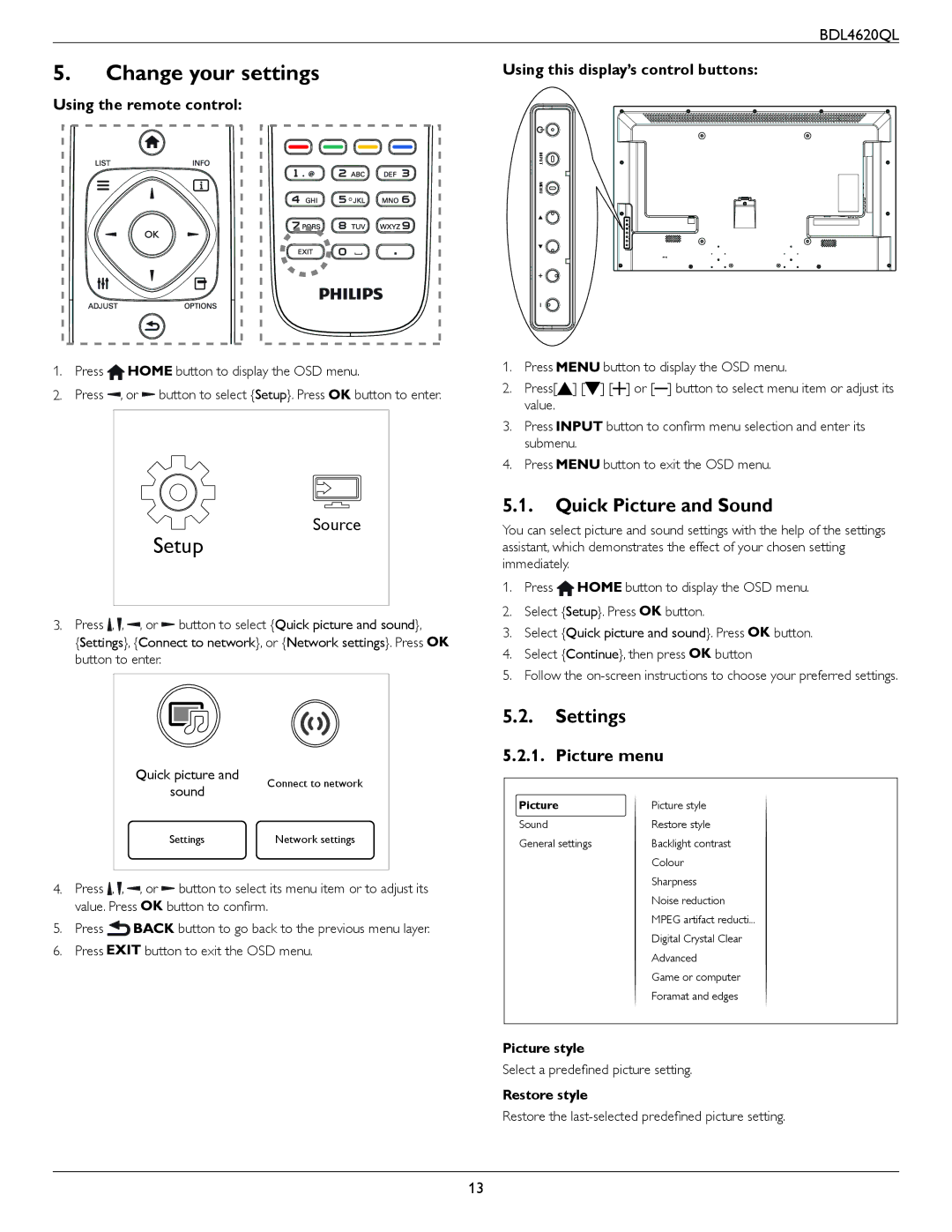 Philips BDL4620QL Change your settings, Quick Picture and Sound, Settings, Picture menu, Using the remote control 