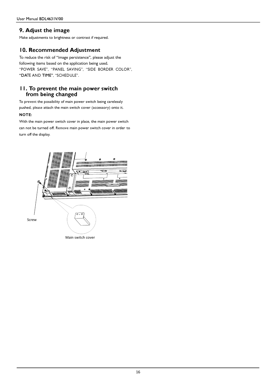 Philips BDL4631V user manual Adjust the image, Recommended Adjustment, To prevent the main power switch from being changed 