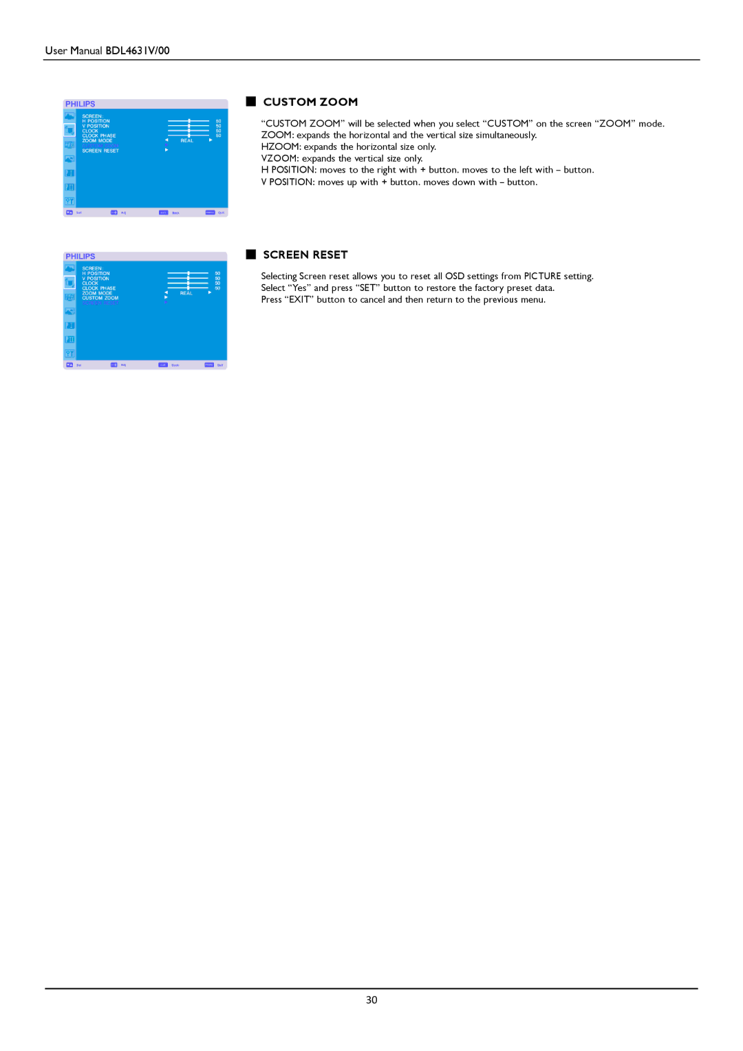 Philips BDL4631V user manual Custom Zoom, Screen Reset 