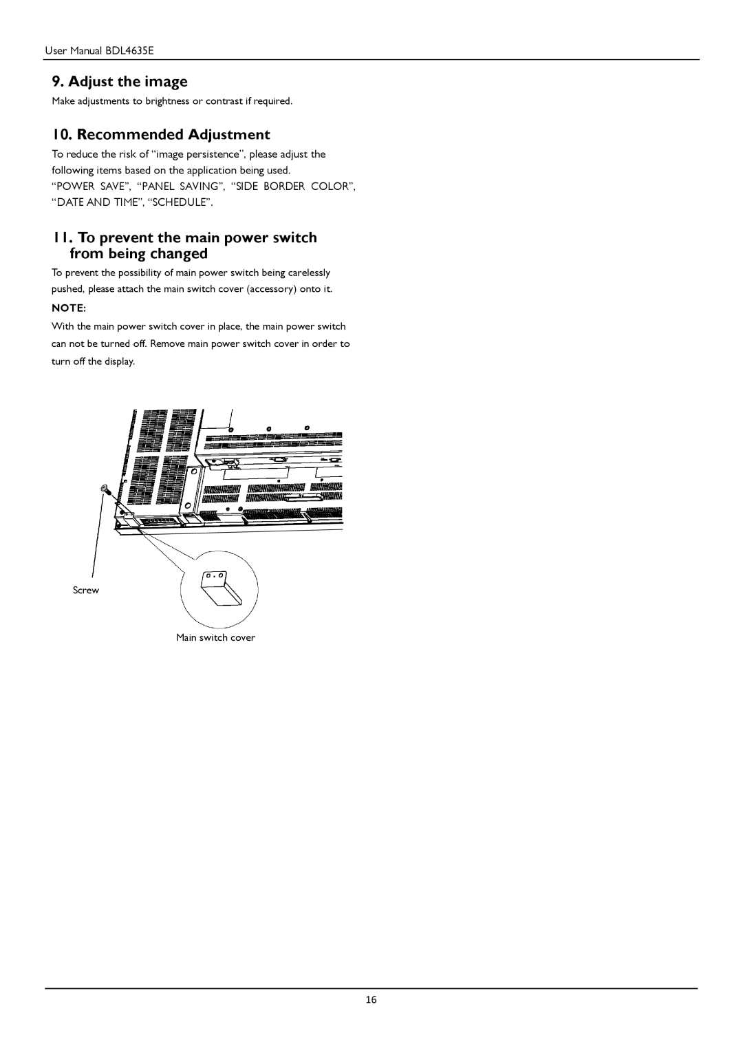 Philips BDL4635E user manual Adjust the image, Recommended Adjustment, To prevent the main power switch from being changed 