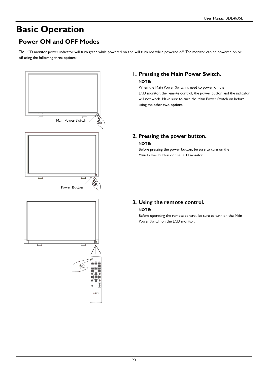 Philips BDL4635E/00 Basic Operation, Power on and OFF Modes, Pressing the Main Power Switch, Pressing the power button 