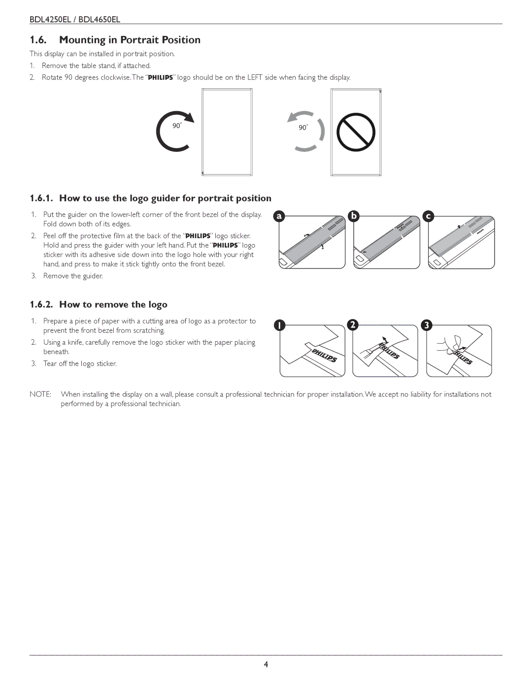 Philips BDL4650E Mounting in Portrait Position, How to use the logo guider for portrait position, How to remove the logo 