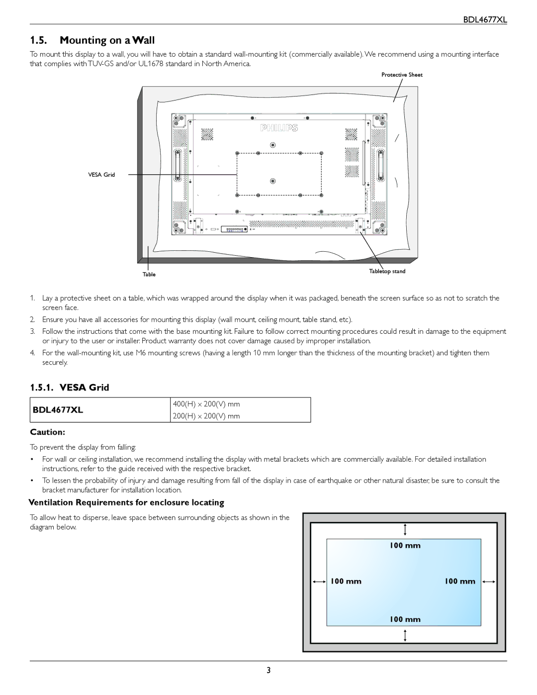 Philips BDL4677XL Mounting on a Wall, Vesa Grid, Ventilation Requirements for enclosure locating, 400H x 200V mm 