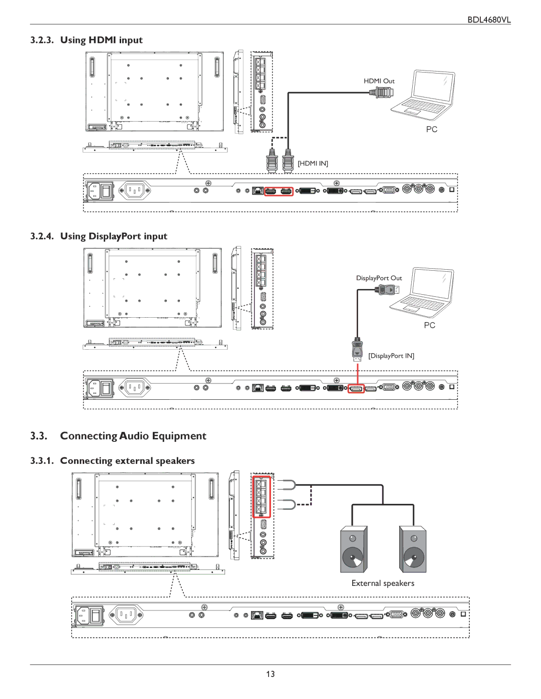 Philips BDL4680VL Connecting Audio Equipment, Using Hdmi input, Using DisplayPort input, Connecting external speakers 