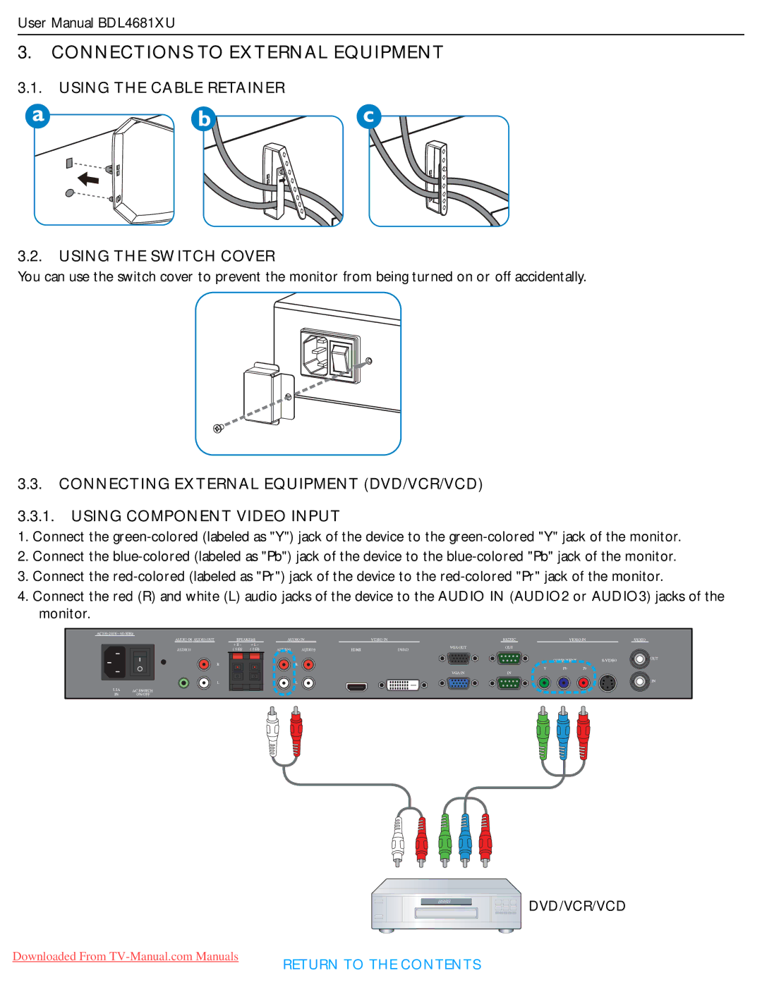 Philips BDL4681XU user manual Connections to External Equipment, Using the Cable Retainer Using the Switch Cover 