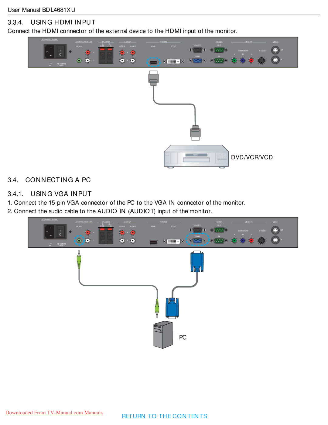 Philips BDL4681XU user manual Using Hdmi Input, Connecting a PC Using VGA Input 