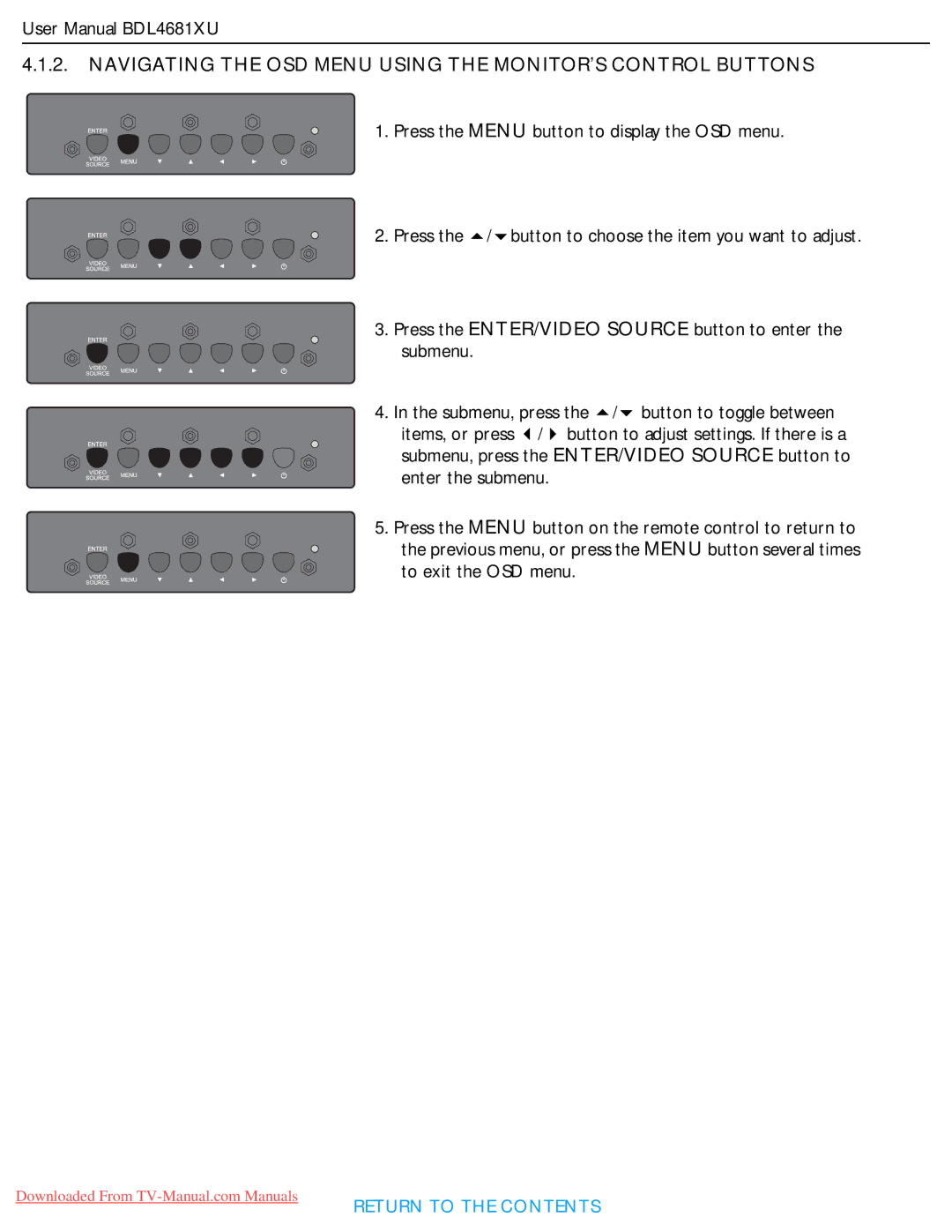 Philips BDL4681XU user manual Navigating the OSD Menu Using the MONITOR’S Control Buttons 