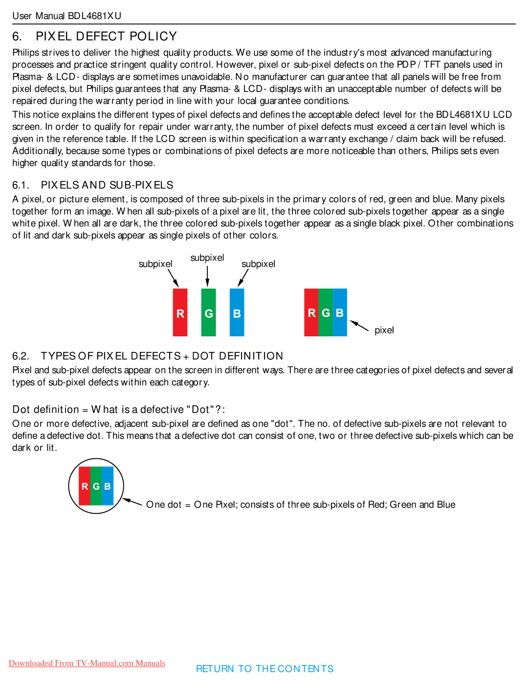 Philips BDL4681XU user manual Pixel Defect Policy, Dot definition = What is a defective Dot? 