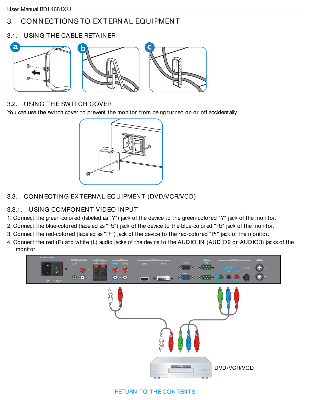 Philips BDL4681XU/00 user manual Connections to External Equipment, Using the Cable Retainer Using the Switch Cover 