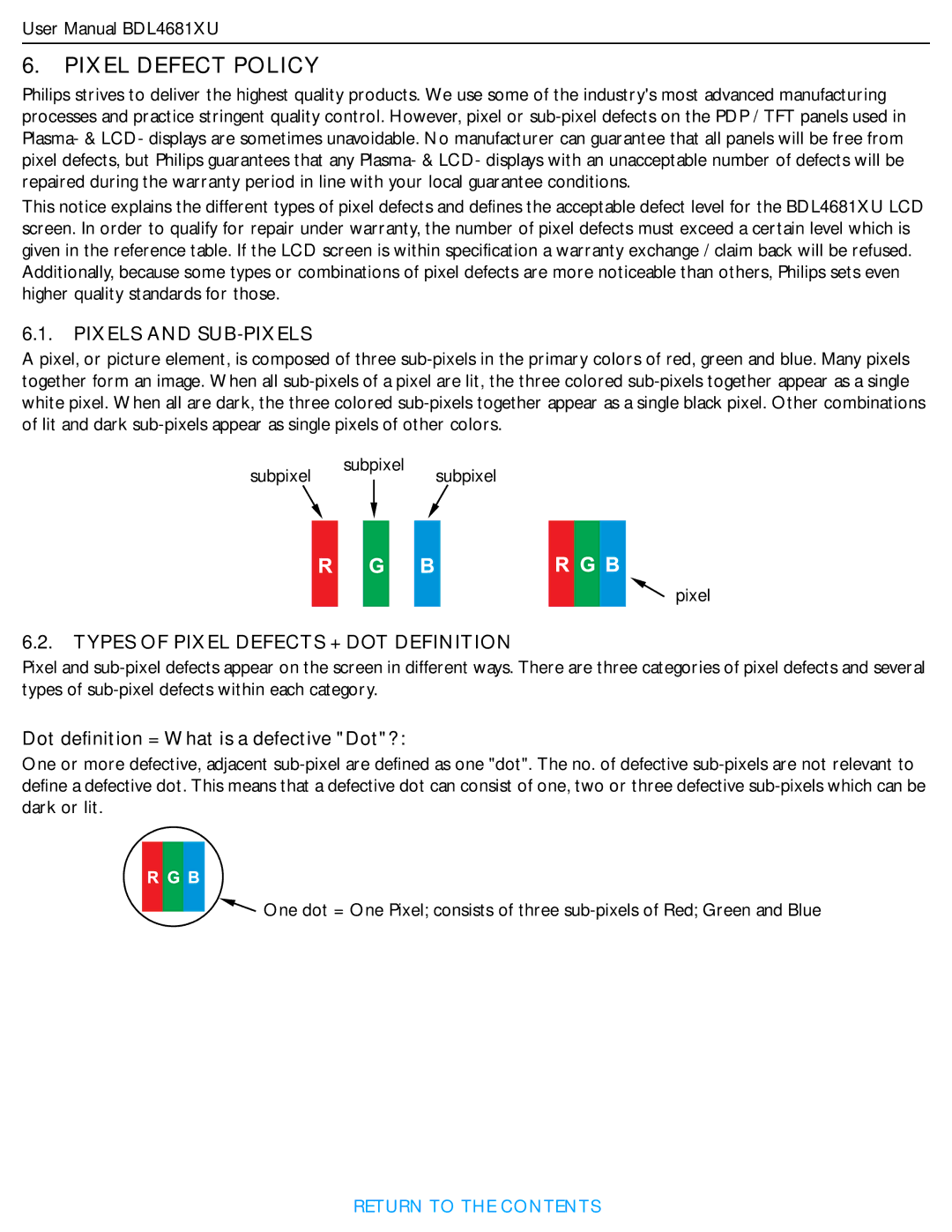 Philips BDL4681XU/00 user manual Pixel Defect Policy, Dot definition = What is a defective Dot? 