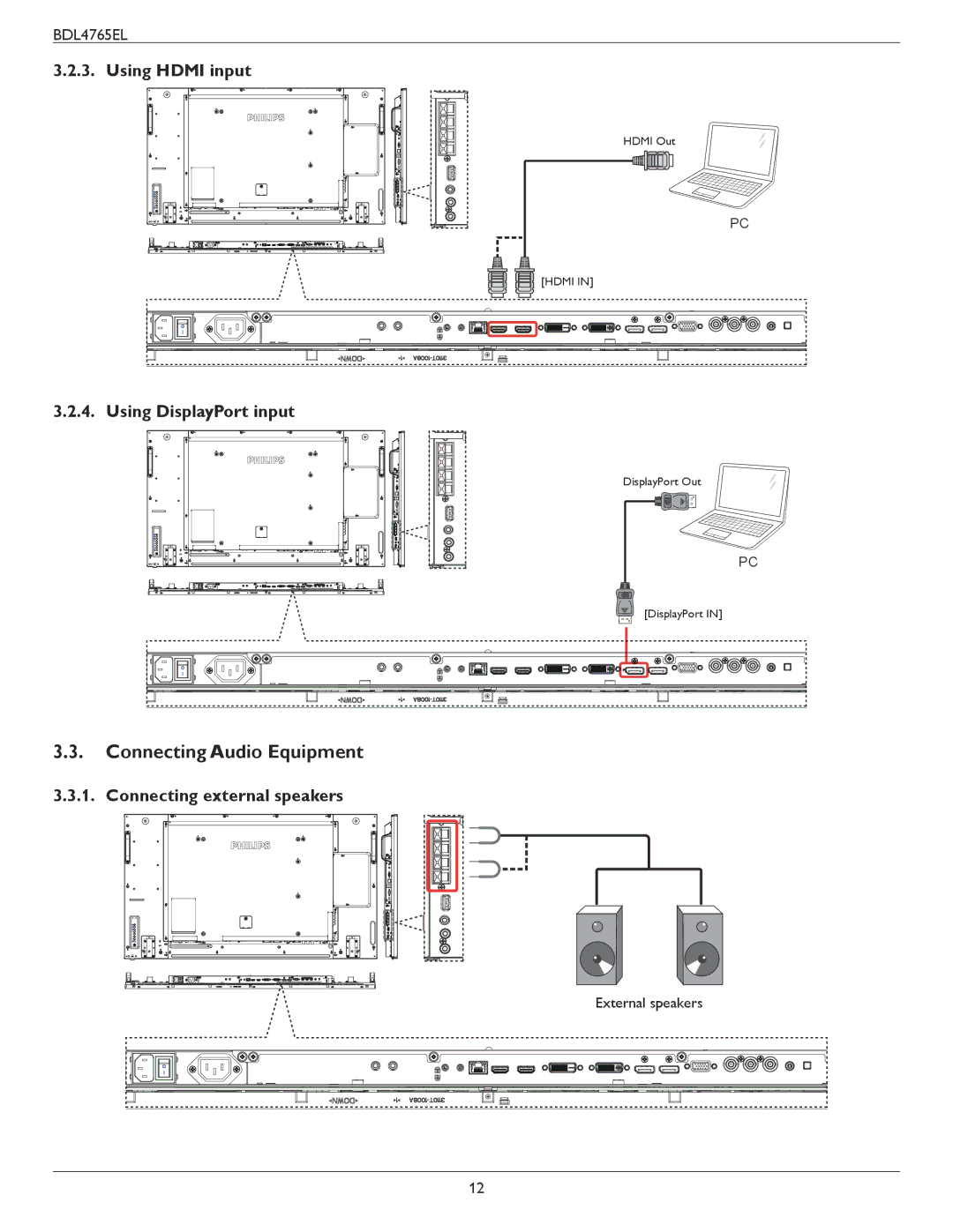 Philips BDL4765El Connecting Audio Equipment, Using Hdmi input, Using DisplayPort input, Connecting external speakers 