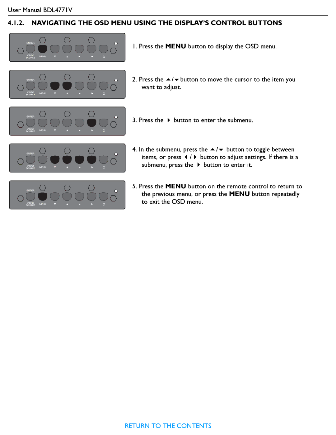 Philips BDL4771V user manual Navigating the OSD Menu Using the DISPLAY’S Control Buttons 