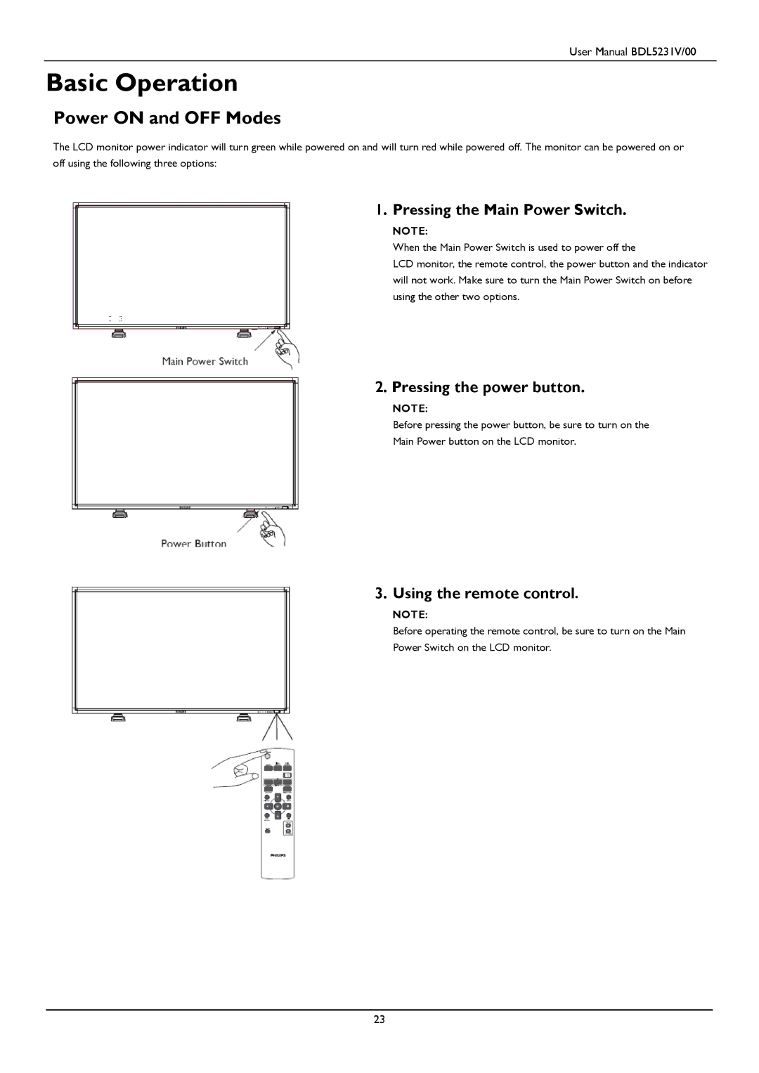 Philips BDL5231V Basic Operation, Power on and OFF Modes, Pressing the Main Power Switch, Pressing the power button 