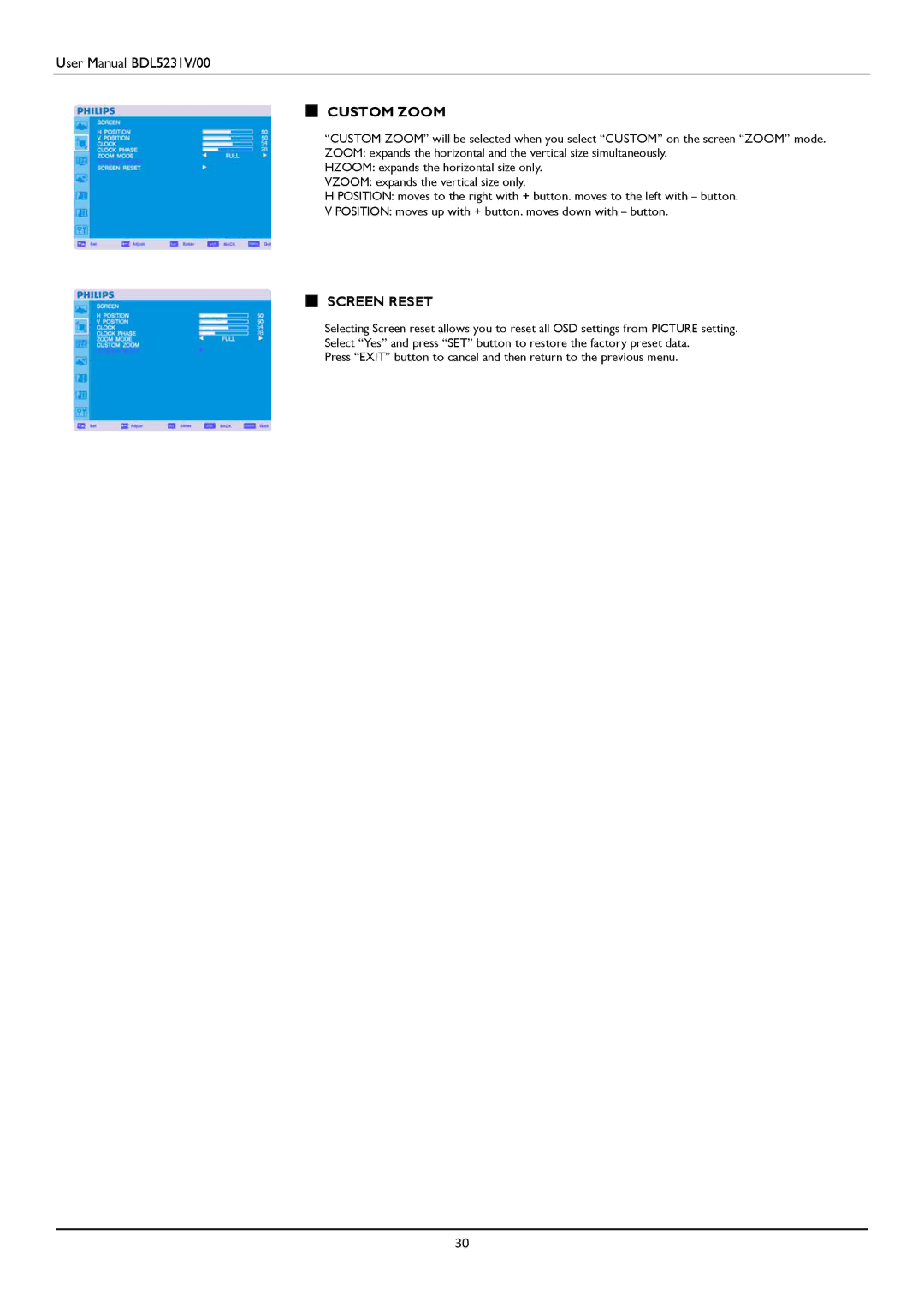 Philips BDL5231V user manual Custom Zoom, Screen Reset 