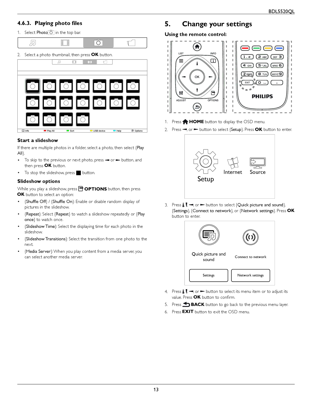 Philips BDL5520QL user manual Change your settings, Playing photo files, Start a slideshow, Using the remote control 