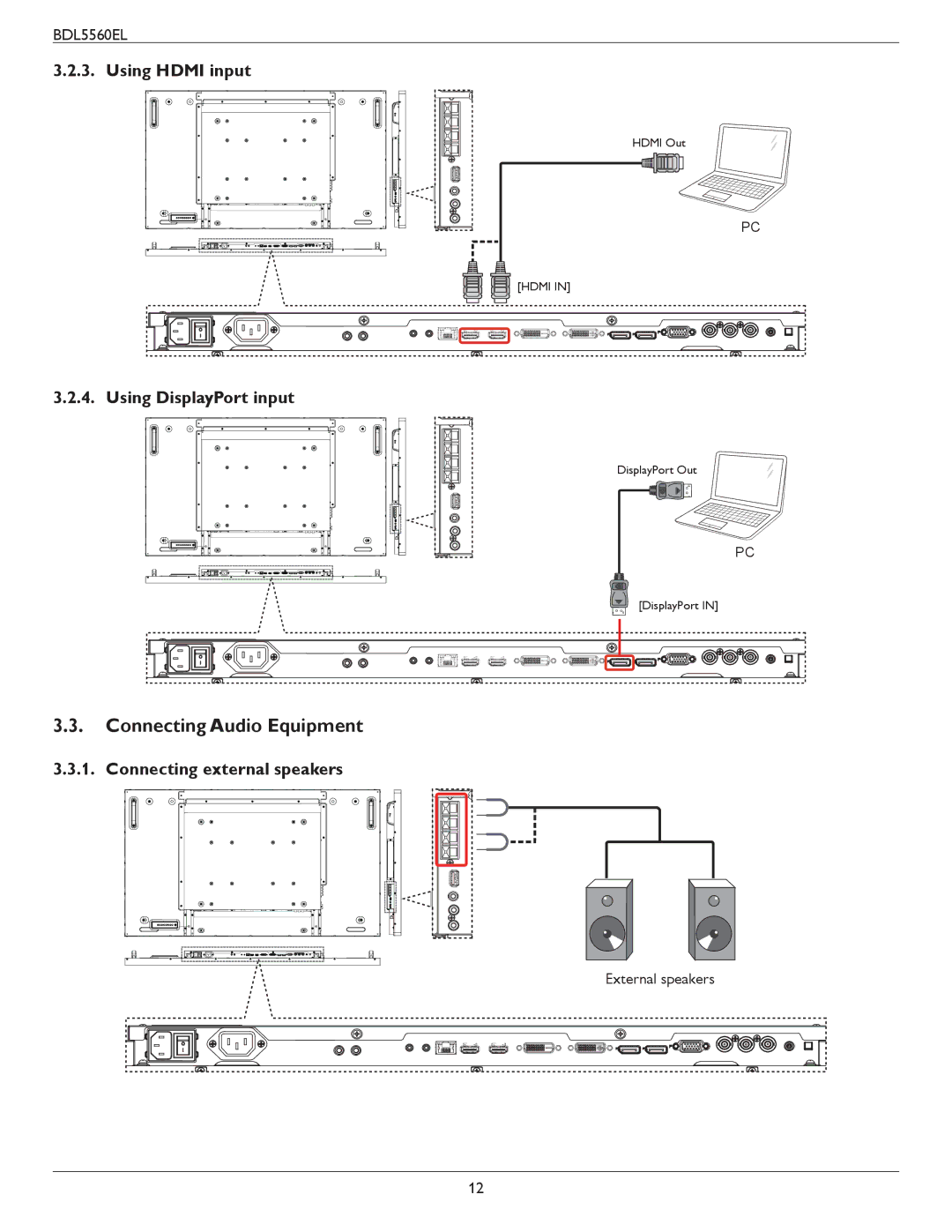 Philips BDL5560EL Connecting Audio Equipment, Using Hdmi input, Using DisplayPort input, Connecting external speakers 