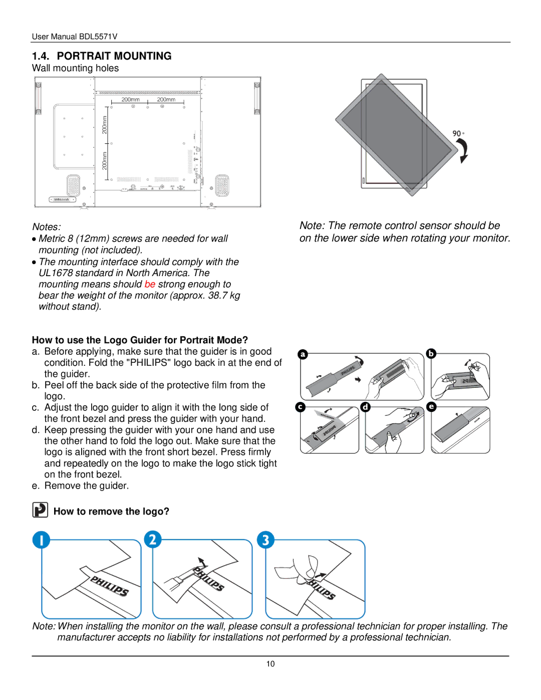 Philips BDL5571V user manual Portrait Mounting, How to use the Logo Guider for Portrait Mode?, How to remove the logo? 