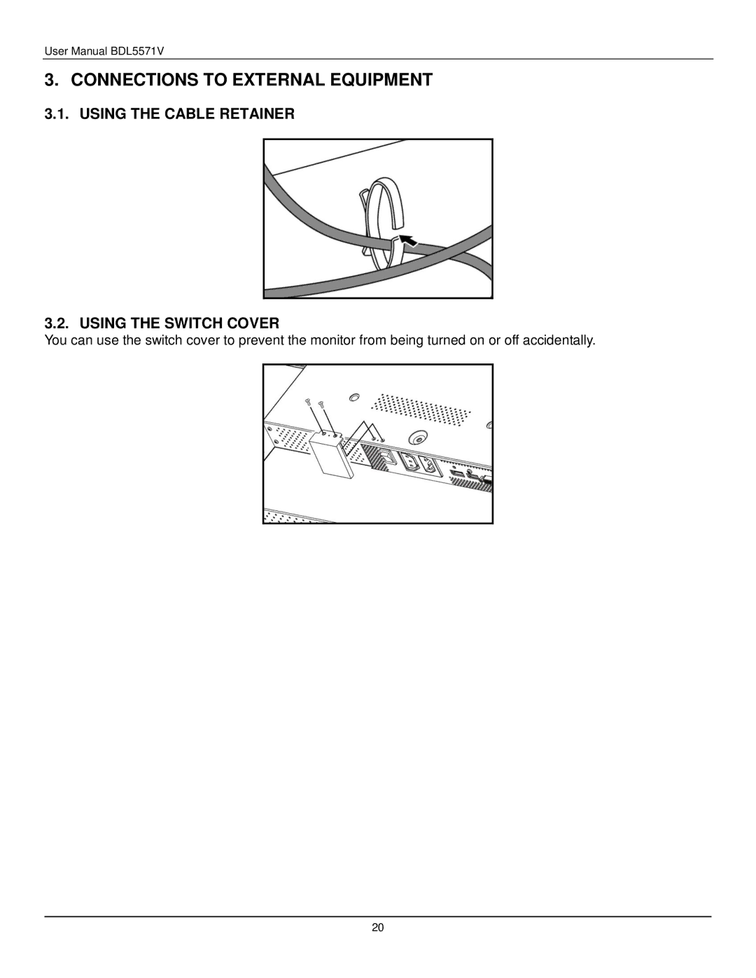 Philips BDL5571V user manual Connections to External Equipment, Using the Cable Retainer Using the Switch Cover 