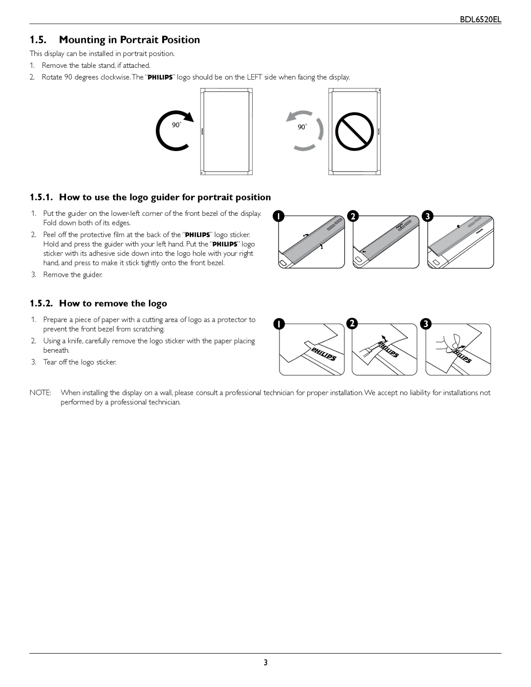 Philips BDL6520 Mounting in Portrait Position, How to use the logo guider for portrait position, How to remove the logo 