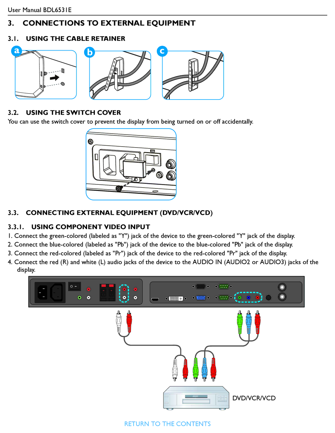 Philips BDL6531E user manual Connections to External Equipment, Using the Cable Retainer Using the Switch Cover 