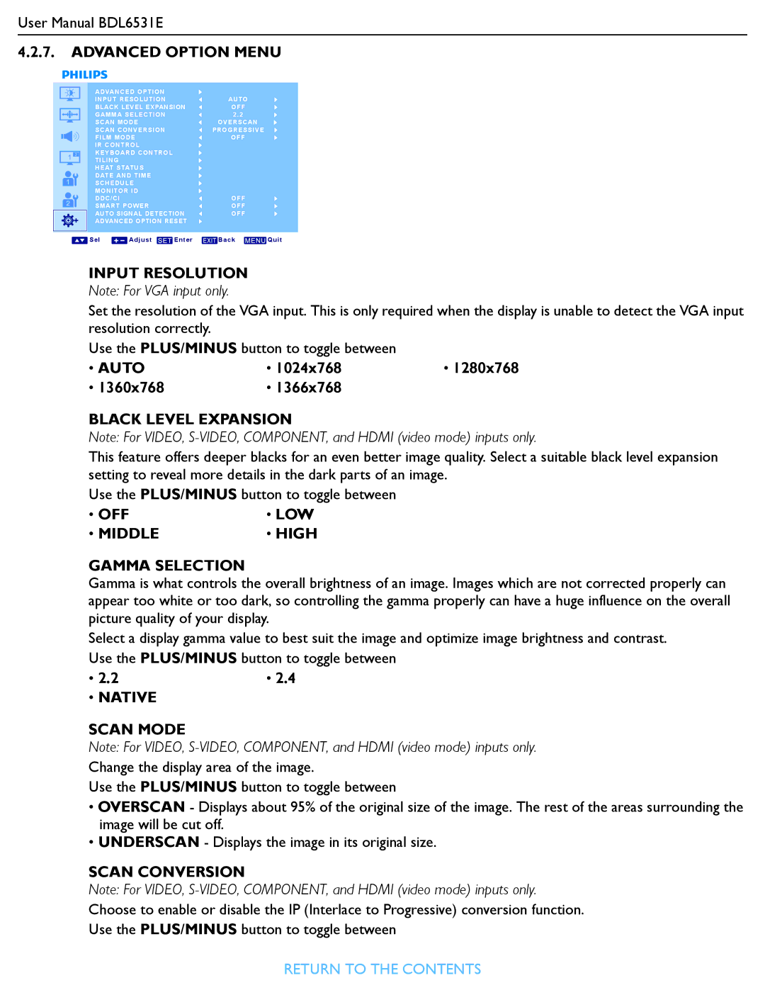 Philips BDL6531E Input Resolution, Black Level Expansion, Middle High Gamma Selection, Native Scan Mode, Scan Conversion 