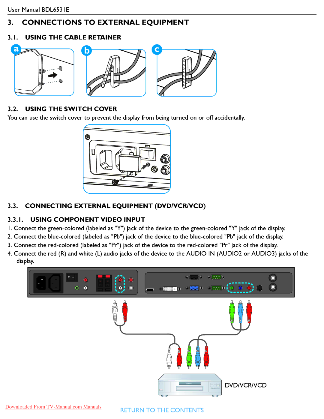 Philips BDL6531E user manual Connections to External Equipment, Using the Cable Retainer Using the Switch Cover 