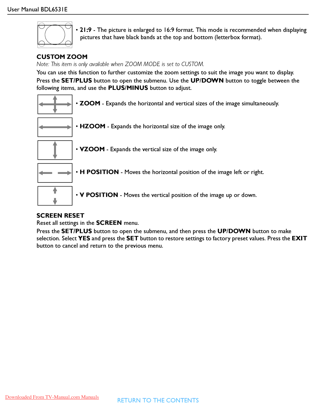 Philips BDL6531E user manual Custom Zoom, Screen Reset 