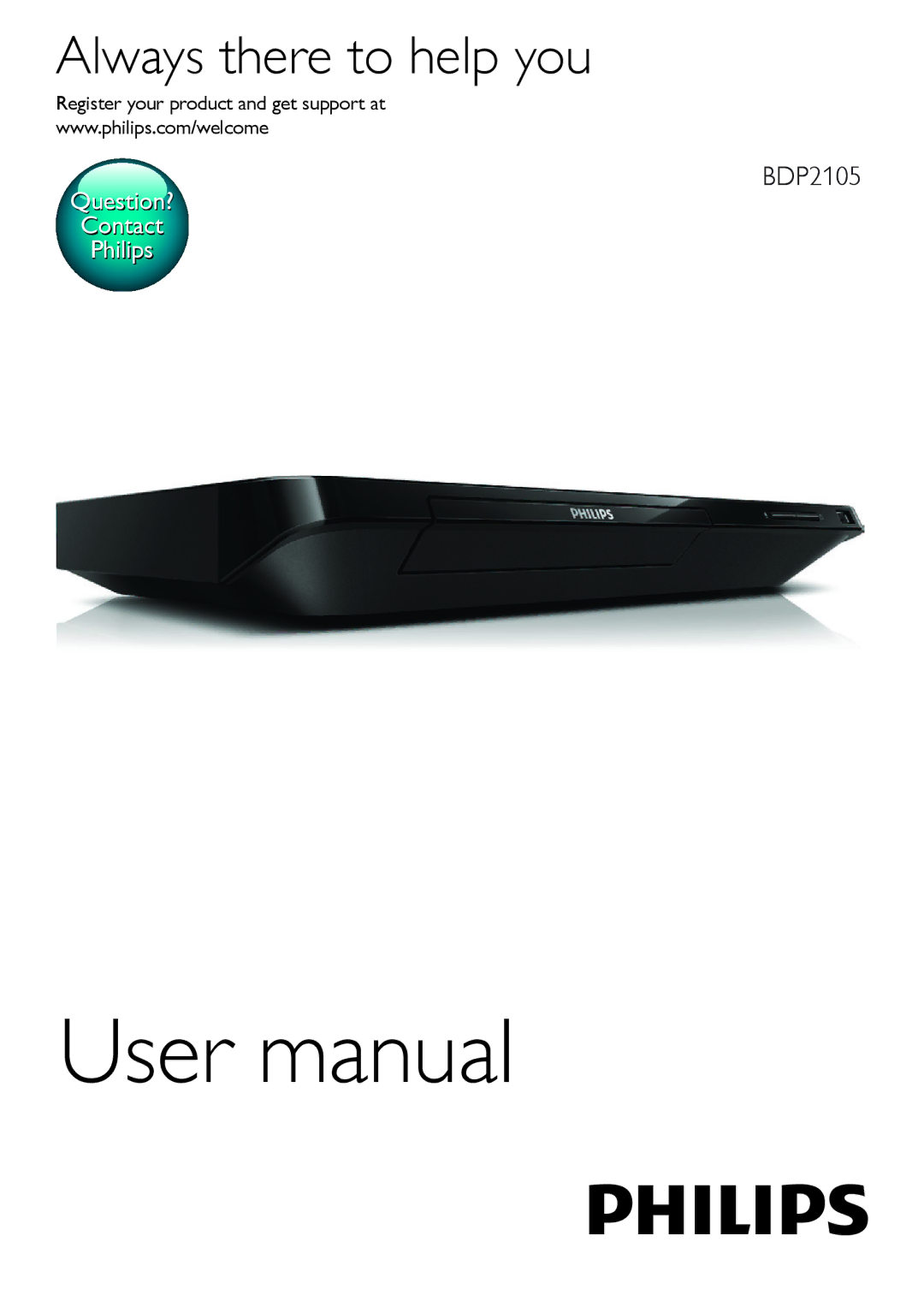 Philips BDP2105/F7 user manual Always there to help you, Register your product and get support at 