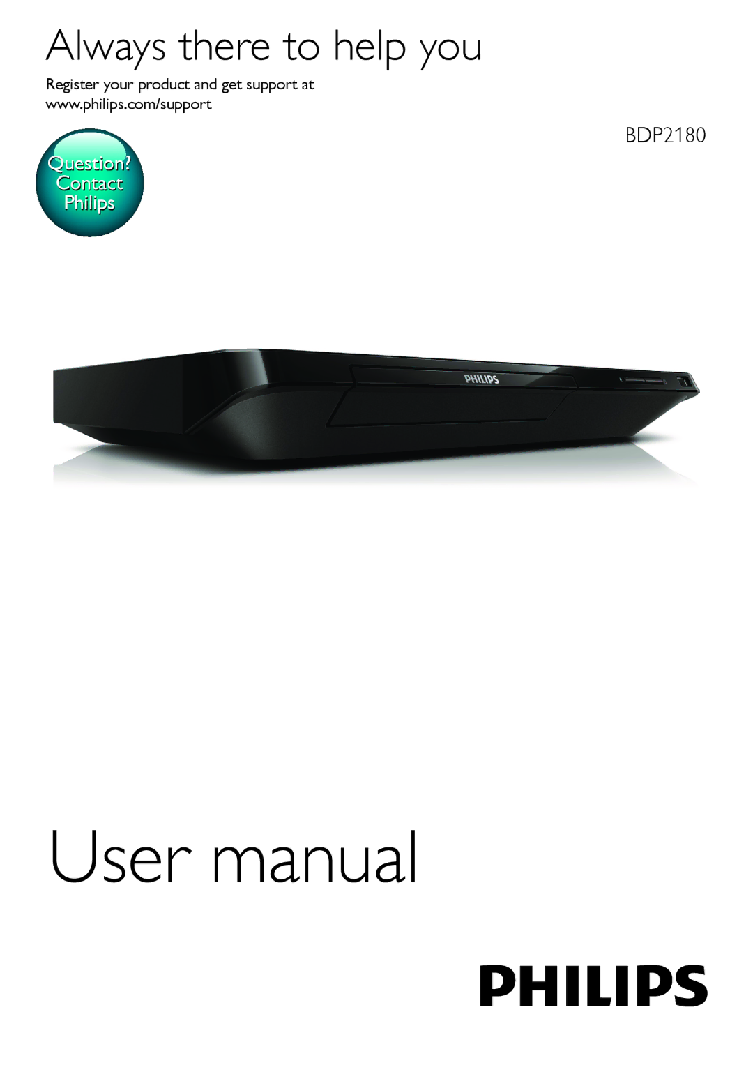 Philips BDP2180 user manual Always there to help you, Register your product and get support at 