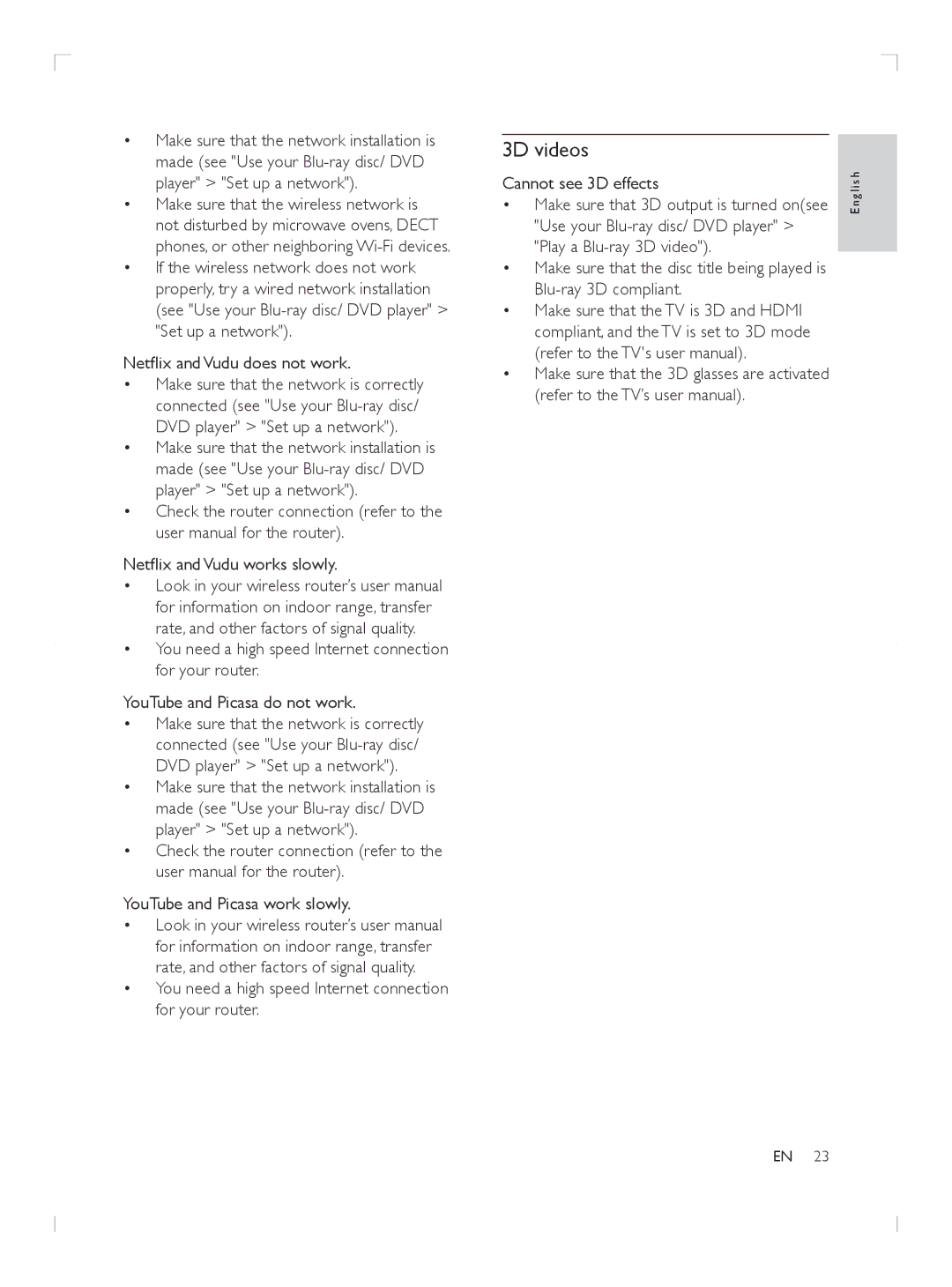 Philips BDP2985 user manual 3D videos, Netflix and Vudu does not work 