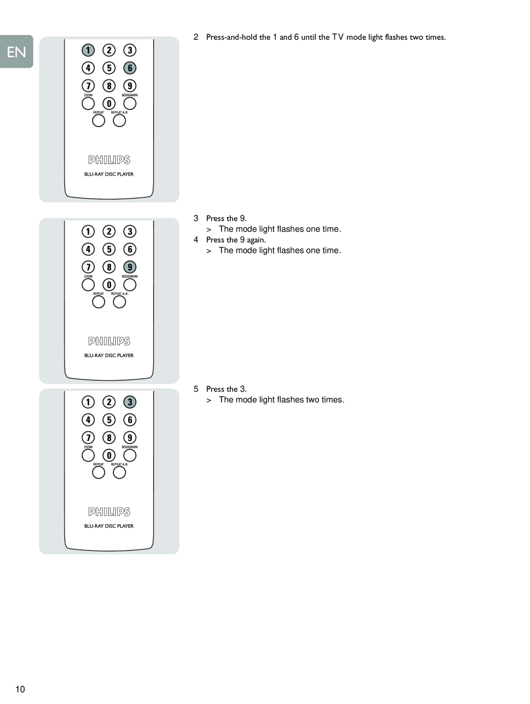 Philips BDP9000 manual Mode light flashes one time 