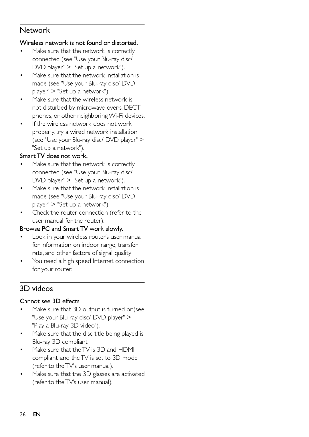 Philips BDP9700 user manual Network, 3D videos, Wireless network is not found or distorted, Smart TV does not work 