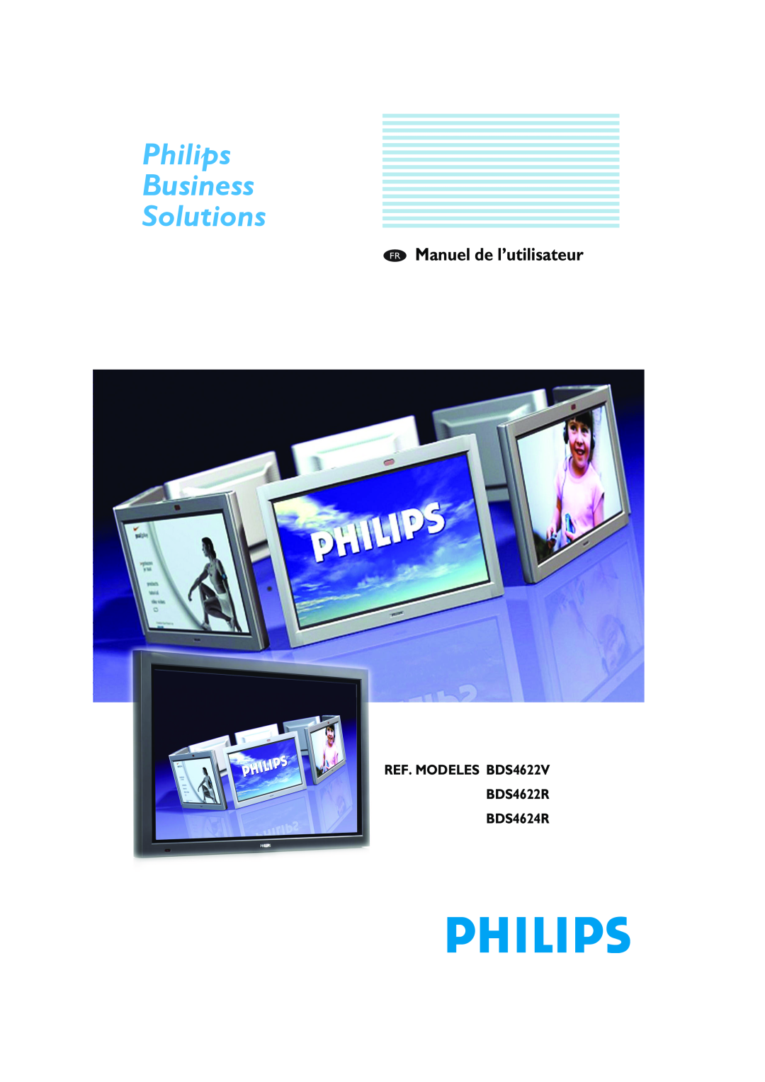 Philips manual REF. MODELES BDS4622V BDS4622R BDS4624R, Philips Business Solutions, FR Manuel de l’utilisateur 