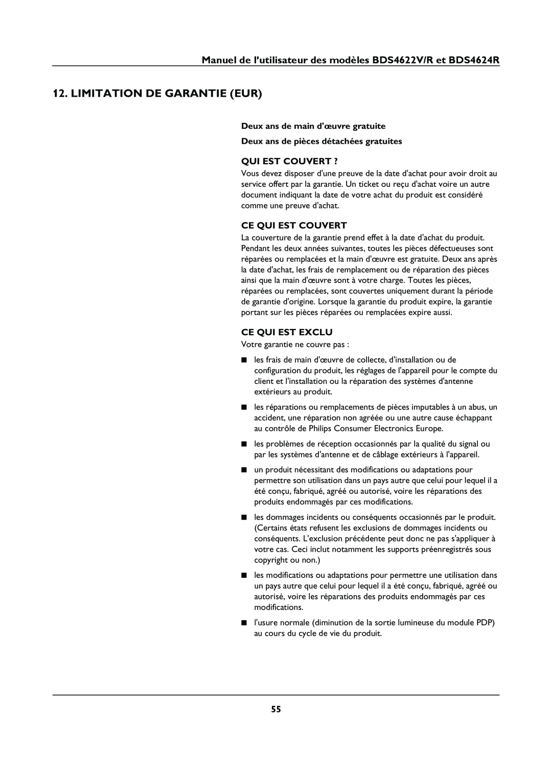 Philips BDS4622V manual Limitation De Garantie Eur, Deux ans de main dœuvre gratuite, Ce Qui Est Couvert, Ce Qui Est Exclu 
