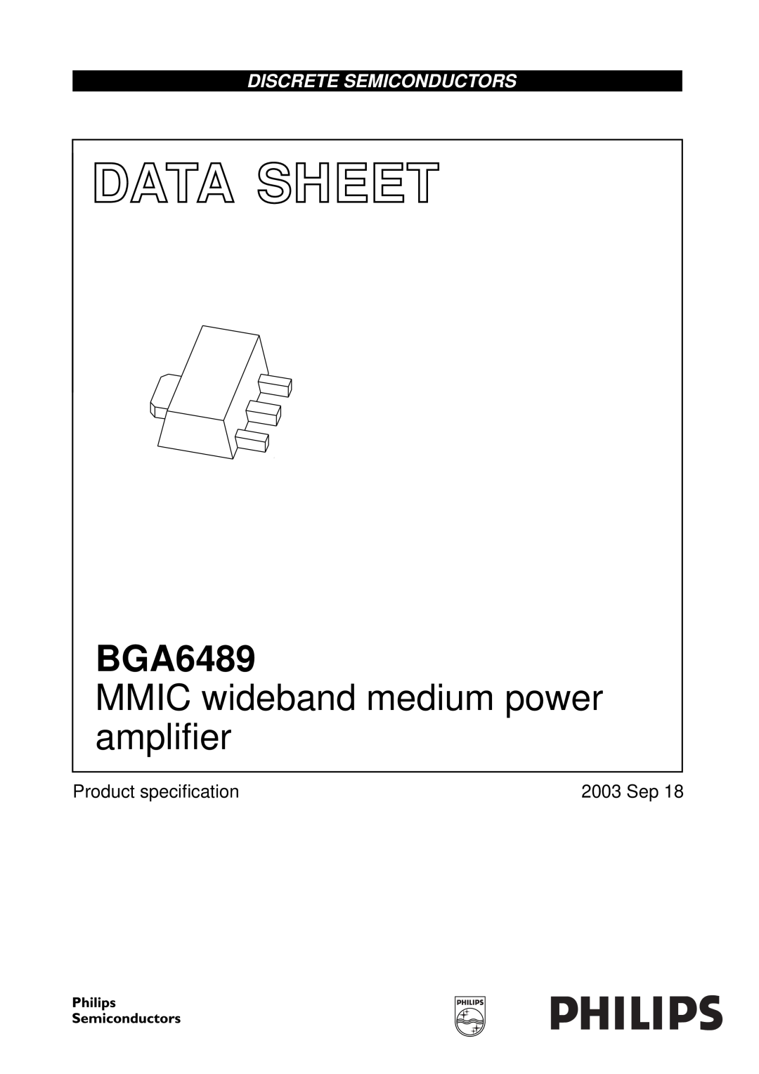 Philips BGA6489 manual Product speciﬁcation, Data Sheet, MMIC wideband medium power amplifier, Discrete Semiconductors 