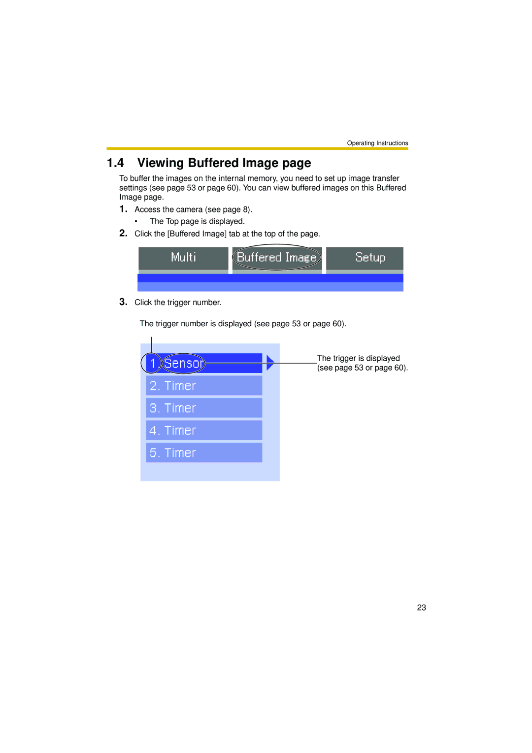 Philips BL-C10 operating instructions Viewing Buffered Image 