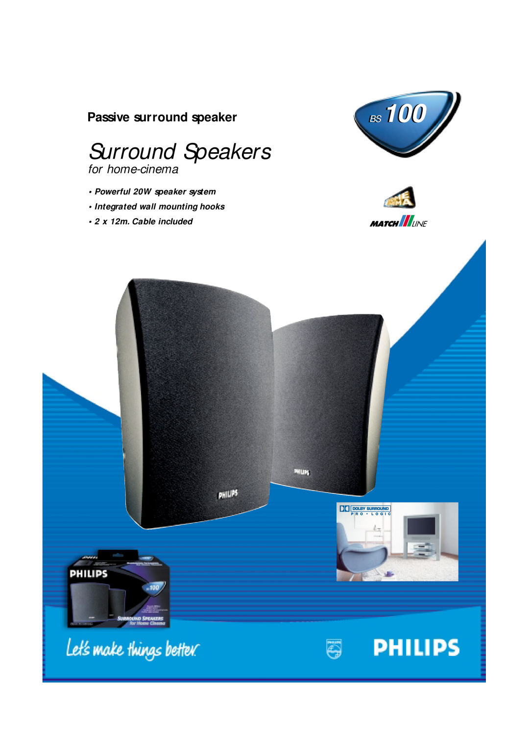 Philips BS100 manual Surround Speakers, for home-cinema, Passive surround speaker, Powerful 20W speaker system 