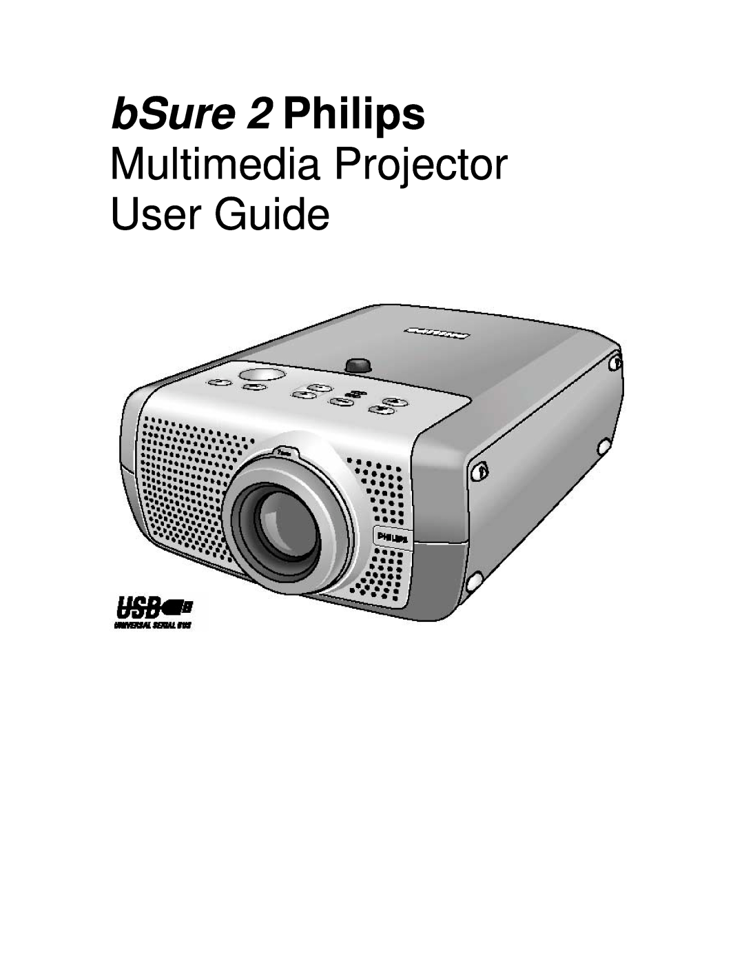 Philips manual bSure 2 Philips, Multimedia Projector User Guide 