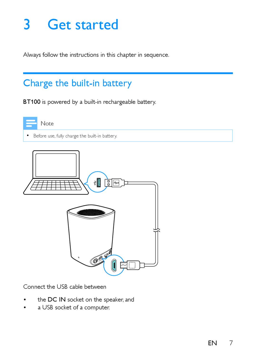 Philips BT100 user manual Get started, Charge the built-in battery 