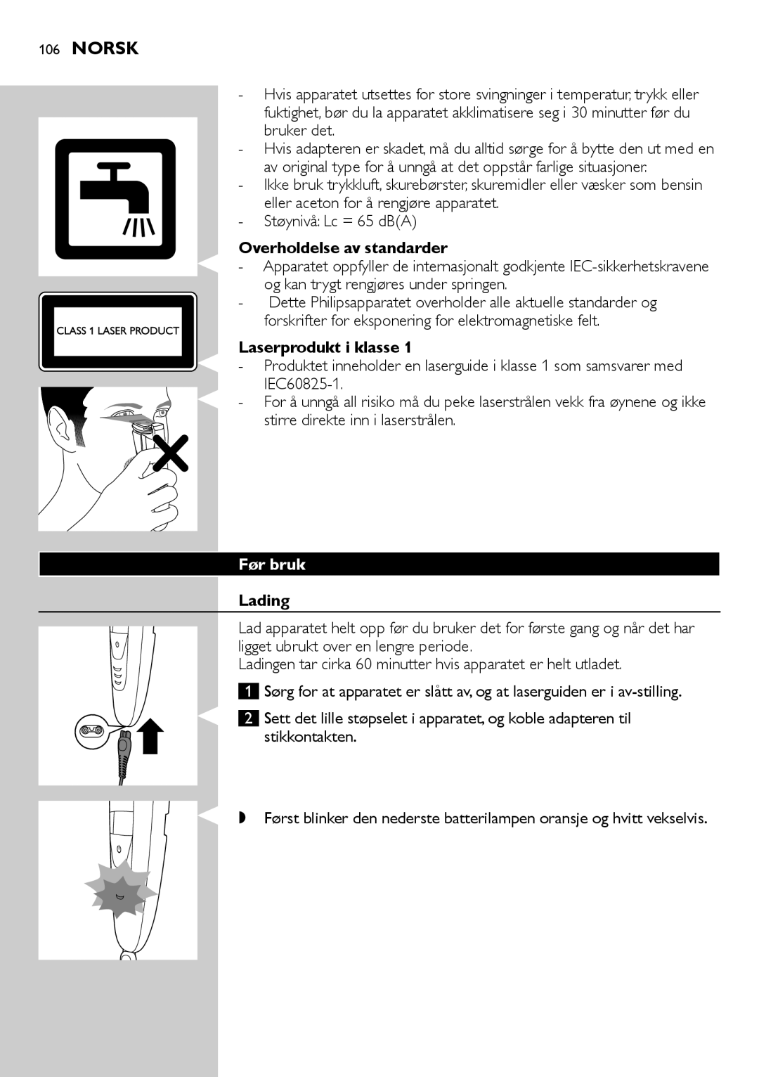 Philips BT9290, BT9280 user manual Norsk, Overholdelse av standarder, Laserprodukt i klasse, Før bruk, Lading 