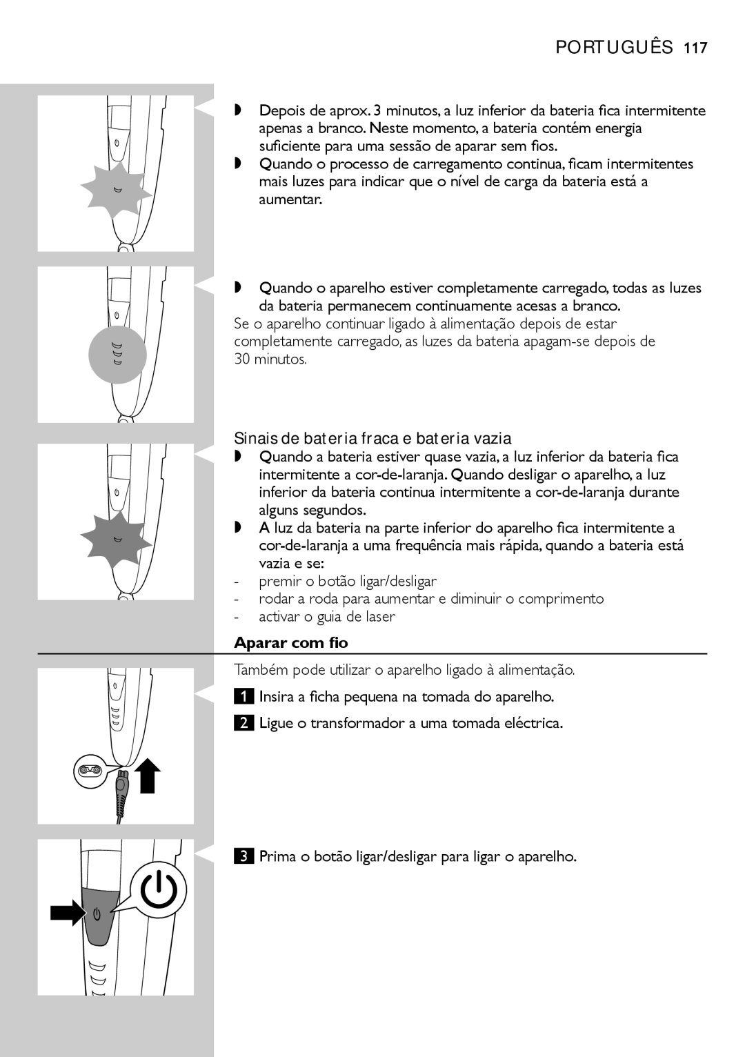 Philips BT9280, BT9290 user manual Sinais de bateria fraca e bateria vazia, Aparar com fio 